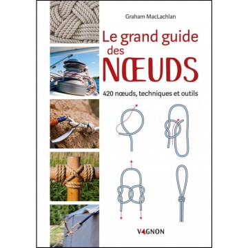 Le grand guide des noeuds, Graham Maclachlan, Vagnon