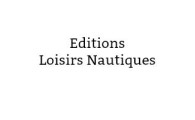 Editions Loisirs Nautiques